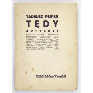 PEIPER Tadeusz - Tędy. Warszawa 1930. Księg. F. Hoesicka. 8, s. 419, [3]. brosz