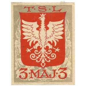 T.S.L. 3. Maj 3. Kraków [192-?]. Art. Litogr. Fr. Zieliński