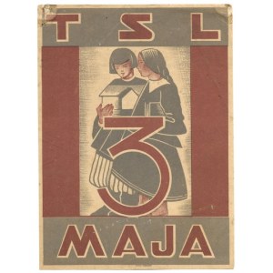 TSL. 3 Maja. Kraków [193-?]. [Wyd.] Styl