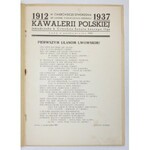 W ĆWIERĆWIECZE stworzenia we Lwowie pierwszego oddziału kawalerii polskiej. Jednodniówka b. Członków Sokoła konnego III