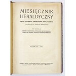 MIESIĘCZNIK Heraldyczny. Organ Polskiego Towarzystwa Heraldycznego wydawany przez Oddział Warsz. Red. Oskar Halecki