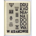 DRUKARNIA Narodowa w Krakowie 1895-1935. Kraków 1935. Nakł. własny. 4, s. 281, [1], CXXVIII, tabl. 11. opr. oryg. pł