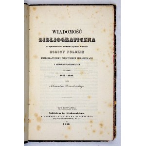 PRZEZDZIECKI Alexander - Wiadomość bibliograficzna o rękopismach zawierających w sobie rzeczy polskie
