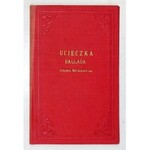 MICKIEWICZ Adam - Ucieczka. Ballada. Warszawa 1832. S. H. Merzbach. 16d, s. 14, [2]. opr. późn. pł. zdob. z zach. okł