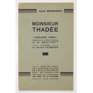 MICKIEWICZ Adam - Monsieur Thadée. Quelques pages. Traduites en vers français par W. Gasztowtt