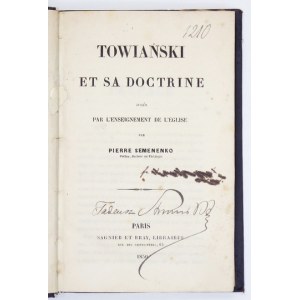 SEMENENKO Pierre - Towiański et sa doctrine jugés par l&#39;enseignement de l&#39;eglise. Paris 1850. Sagnier et Bray