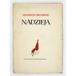 BRONIEWSKI Władysław - Nadzieja. Poezje. Warszawa 1951. Książka i Wiedza. 8, s. 128, [2]. brosz