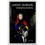 GŁOWACKI Janusz - Czwarta siostra. Warszawa 1990. Czytelnik. 8, s. 144, [3]. brosz