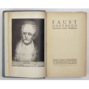 GOETHE Johann Wolfgang - Faust. Tragedji część pierwsza [i] druga. Wadowice 1926. Nakł. i druk Fr. Foltina w Wadowicach
