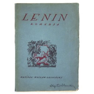 GRUBIŃSKI Wacław - Lenin. Komedja. Warszawa [1922]. E. Wende i S-ka. 4, s. 80. brosz