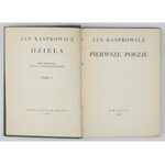 KASPROWICZ Jan - Dzieła. Pod red. Stefana Kołaczkowskiego. T. 1-22. Kraków 1930. Wyd. Wojciech Meisels. 16d. opr