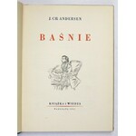 ANDERSEN J[an] Ch[ristian] - Baśnie. Ilustrował J[an] M[arcin] Szancer. Warszawa 1951. Książka i Wiedza. 4, s. XIV, [2]