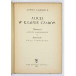 CARROLL Lewis - Alicja w krainie czarów. Tłum. Antoni Marianowicz. Ilustr. Olga Siemaszko. Warszawa 1955