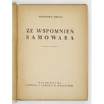 HERTZ Benedykt - Ze wspomnień Samowara. Wyd. II. Warszawa 1947. Wyd. L. Fiszera. 8, s. 182, [3]. opr. oryg. ppł