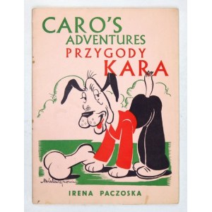 PACZOSKA Irena - Caro&#39;s Adventures. Przygody Kara. Retold from the Polish by Agnes Turner Walker