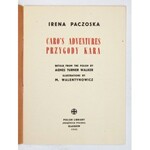 PACZOSKA Irena - Caro&#39;s Adventures. Przygody Kara. Retold from the Polish by Agnes Turner Walker