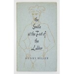MILLER Henry - The Smile at the Foot of the Ladder. San Francisco 1955. The Greenwood Press. 8, s. [4], 39, [1]. brosz.