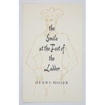 MILLER Henry - The Smile at the Foot of the Ladder. San Francisco 1955. The Greenwood Press. 8, s. [4], 39, [1]. brosz.