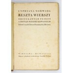 NORWID Cypryan - Reszta wierszy odszukanych po dziś a dotąd niedrukowanych. Zebrał i wydał Zenon Przesmycki (Miriam)