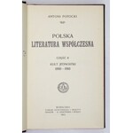 POTOCKI Antoni - Polska literatura współczesna. Cz. 1-2. Warszawa 1911-1912. Gebethner i Wolff. 8, s. [4], 343, [1]; [4