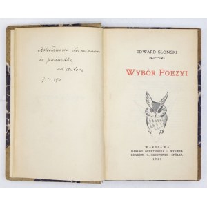 SŁOŃSKI Edward - Wybór poezyi. Warszawa 1911. Gebethner i Wolff. 16d, s. [4], 360, VII. opr. nieco późn. ppł