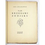 ZEGADŁOWICZ Emil - Nad brzegami Zodjaku. Poznań 1931. Rolnicza Drukarnia i Księgarnia Nakładowa [...] pod kier. J