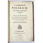 GOŁĘBIOWSKI Łukasz - O dzieiopisach polskich, ich duchu, zaletach i wadach. Warszawa 1826. Druk. Szkolna. 8, s. [2]