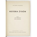DUBNOW Szymon - Historia Żydów. Przekład Zofii Erlichowej i Cecylii Słapakowej. Kraków 1939. S. Seiden. 8, s. 288, [4]