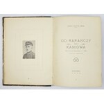 KANTOR-MIRSKI Marjan - Od Rarańczy do Kaniowa. Wspomnienia legjonowe z r. 1918. Z ilustracjami i podobizną autora