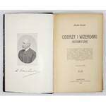 KRAUSHAR Alexander - Obrazy i wizerunki historyczne. Z illustracyami. Warszawa 1906. J. Fiszer. 8, s. [8], 422, [2]