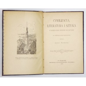 MANTEUFFEL Gustaw - Cywilizacya, literatura i sztuka w dawnej kolonii zachodniej nad Bałtykiem