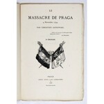 OSTROWSKI Christien - Le massacre de Praga 4 Novembre 1794. 2-e édition. Paris 1866. Imprimerie de Ad. Laine et J