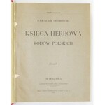 OSTROWSKI Juliusz - Księga herbowa rodów polskich. Zesz. 1-19. Warszawa 1897-1906. Druk. J. Sikorskiego. 4, s. 620 