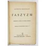 PREZZOLINI Giuseppe - Faszyzm. Przedmowa autora do wydania polskiego. Przekład autoryz. przez W. P. Warszawa 1926