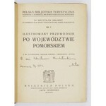 ORŁOWICZ Mieczysław - Ilustrowany przewodnik po województwie pomorskiem. Z 264 ilustracjami