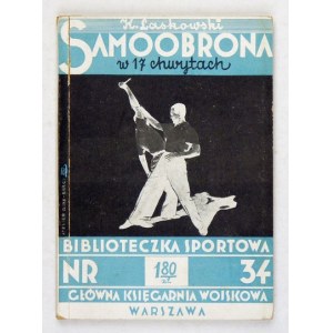 LASKOWSKI Kazimierz - Samoobrona w 17 chwytach. Warszawa 1934. Główna Księgarnia Wojskowa. 16d, s. [4], 22, tabl. 17
