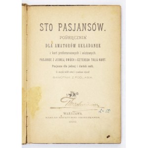 [LONDYŃSKI Bolesław] - Sto pasjansów. Podręcznik dla amatorów układanek z kart preferansowych i wistowych