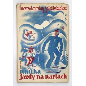 PIETKIEWICZ Konstanty - Nauka jazdy na nartach (ze szczególnem uwzględnieniem narciarstwa w szkole)