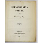 KRUPSKI K[azimierz Jan Nepomucen] - Stenografia polska. Warszawa 1858. Księg. G. Sennewalda. 8, s. VIII, 39, [1], tabl