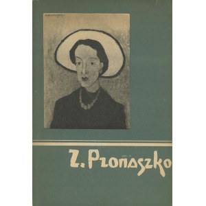 Wystawa malarstwa Zbigniewa Pronaszki. Katalog