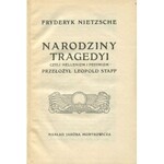 NIETZSCHE Fryderyk - Narodziny tragedyi