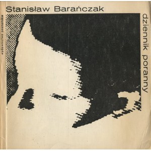 BARAŃCZAK Stanisław - Dziennik poranny