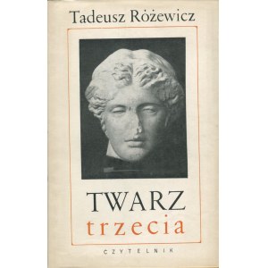 RÓŻEWICZ Tadeusz - Twarz trzecia. Wydanie pierwsze