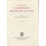 TATARKIEWICZ Władysław – Pięć studjów o Łazienkach Stanisława Augusta