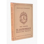 TATARKIEWICZ Władysław – Pięć studjów o Łazienkach Stanisława Augusta