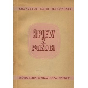 BACZYŃSKI Krzysztof Kamil - Śpiew z pożogi