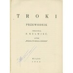 KULWIEĆ E. - Troki. Przewodnik