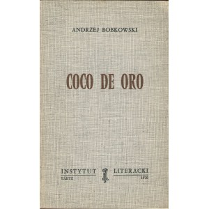BOBKOWSKI Andrzej - Coco de oro. Wydanie pierwsze