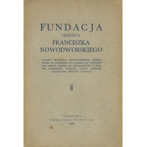 Fundacja imienia Franciszka Nowodworskiego