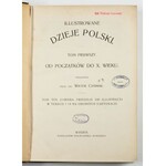 CZERMAK Wiktor - Illustrowane dzieje Polski. Tom pierwszy. Od początków do X wieku